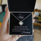 To My Wife | You Are My Queen Forever - Love Knot Necklace