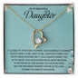 To My Beautiful Daughter | I Will Always Carry You In My Heart - Forever Love Necklace